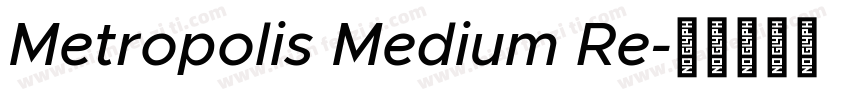 Metropolis Medium Re字体转换